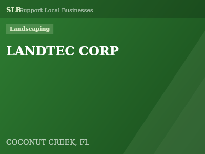 LANDTEC CORP — Landscaping in COCONUT CREEK, FL