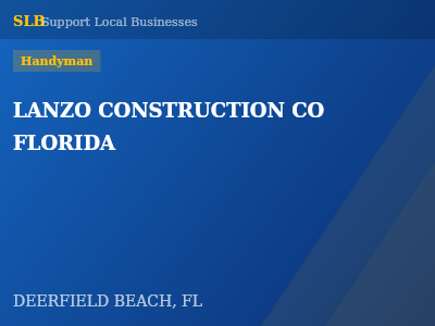 LANZO CONSTRUCTION CO FLORIDA — Handyman in DEERFIELD BEACH, FL