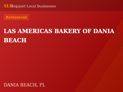 LAS AMERICAS BAKERY OF DANIA BEACH — Restaurant in DANIA BEACH, FL