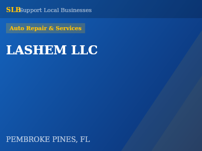 LASHEM LLC — Auto Repair & Services in PEMBROKE PINES, FL