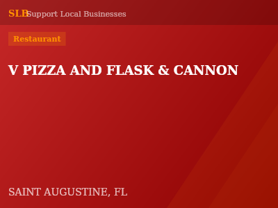 V PIZZA AND FLASK & CANNON — Restaurant in SAINT AUGUSTINE, FL