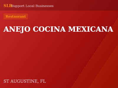 ANEJO COCINA MEXICANA — Restaurant in ST AUGUSTINE, FL