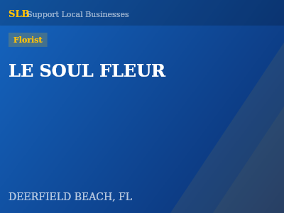LE SOUL FLEUR — Florist in DEERFIELD BEACH, FL