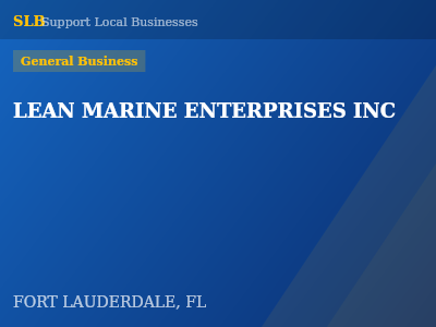 LEAN MARINE ENTERPRISES INC — General Business in FORT LAUDERDALE, FL