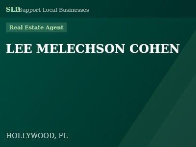 LEE MELECHSON COHEN — Real Estate Agent in HOLLYWOOD, FL