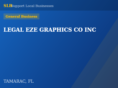LEGAL EZE GRAPHICS CO INC — General Business in TAMARAC, FL