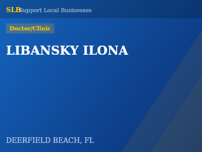 LIBANSKY ILONA — Doctor/Clinic in DEERFIELD BEACH, FL