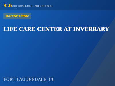 LIFE CARE CENTER AT INVERRARY — Doctor/Clinic in FORT LAUDERDALE, FL