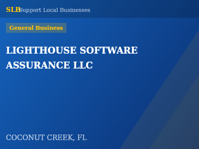 LIGHTHOUSE SOFTWARE ASSURANCE LLC — General Business in COCONUT CREEK, FL