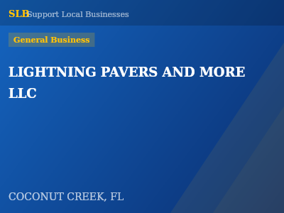 LIGHTNING PAVERS AND MORE LLC — General Business in COCONUT CREEK, FL