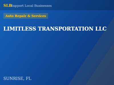 LIMITLESS TRANSPORTATION LLC — Auto Repair & Services in SUNRISE, FL