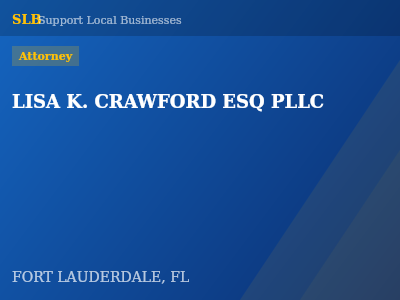 LISA K. CRAWFORD ESQ PLLC — Attorney in FORT LAUDERDALE, FL