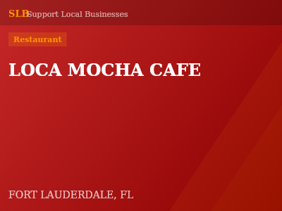 LOCA MOCHA CAFE — Restaurant in FORT LAUDERDALE, FL