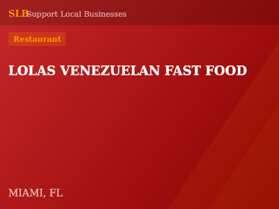 LOLAS VENEZUELAN FAST FOOD — Restaurant in MIAMI, FL