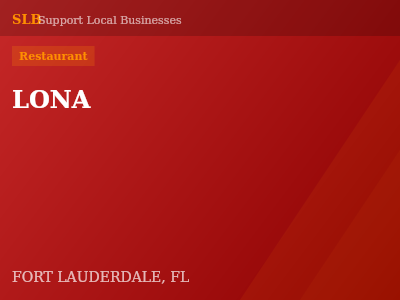 LONA — Restaurant in FORT LAUDERDALE, FL