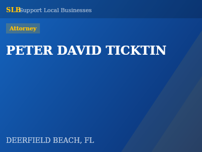 PETER DAVID TICKTIN — Attorney in DEERFIELD BEACH, FL