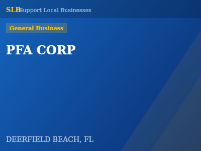 PFA CORP — General Business in DEERFIELD BEACH, FL