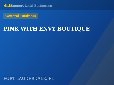 PINK WITH ENVY BOUTIQUE — General Business in FORT LAUDERDALE, FL