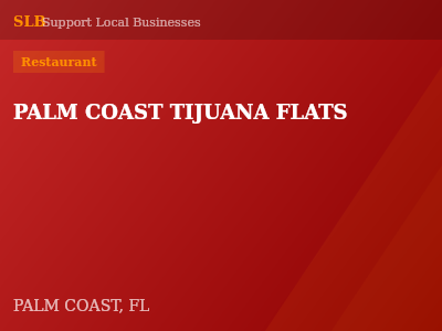 PALM COAST TIJUANA FLATS — Restaurant in PALM COAST, FL