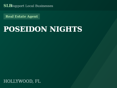 POSEIDON NIGHTS — Real Estate Agent in HOLLYWOOD, FL