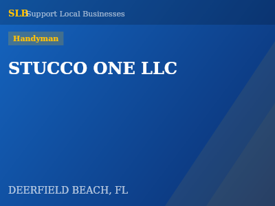 STUCCO ONE LLC — Handyman in DEERFIELD BEACH, FL
