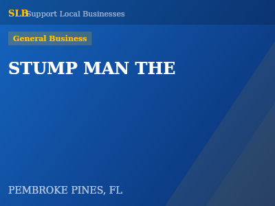 STUMP MAN THE — General Business in PEMBROKE PINES, FL
