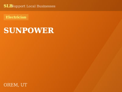 SUNPOWER — Electrician in OREM, UT