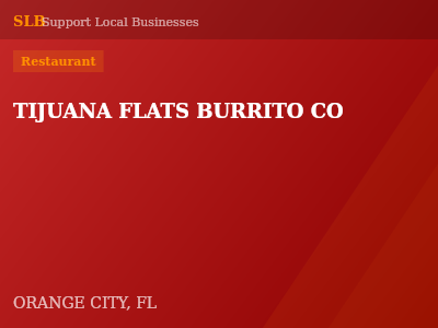 TIJUANA FLATS BURRITO CO — Restaurant in ORANGE CITY, FL