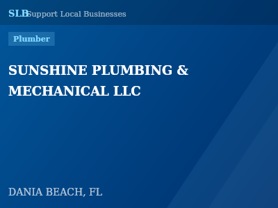 SUNSHINE PLUMBING & MECHANICAL LLC — Plumber in DANIA BEACH, FL