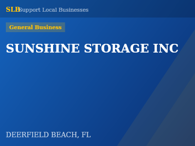 SUNSHINE STORAGE INC — General Business in DEERFIELD BEACH, FL