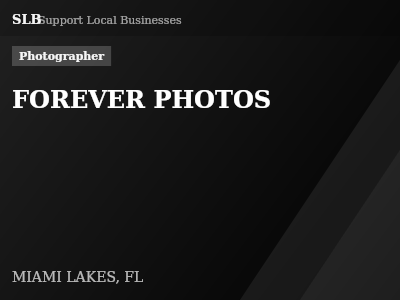 FOREVER PHOTOS — Photographer in MIAMI LAKES, FL