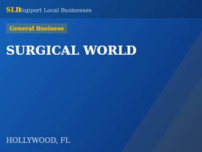 SURGICAL WORLD — General Business in HOLLYWOOD, FL