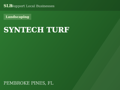 SYNTECH TURF — Landscaping in PEMBROKE PINES, FL