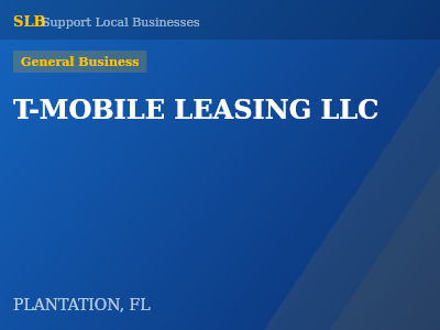 T-MOBILE LEASING LLC — General Business in PLANTATION, FL