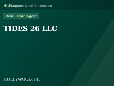 TIDES 26 LLC — Real Estate Agent in HOLLYWOOD, FL