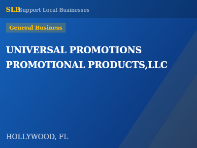 UNIVERSAL PROMOTIONS PROMOTIONAL PRODUCTS,LLC — General Business in HOLLYWOOD, FL