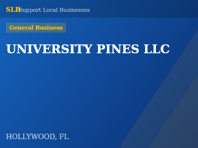 UNIVERSITY PINES LLC — General Business in HOLLYWOOD, FL