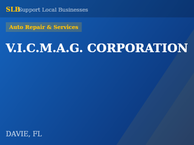 V.I.C.M.A.G. CORPORATION — Auto Repair & Services in DAVIE, FL