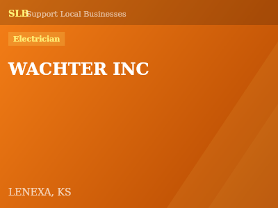 WACHTER INC — Electrician in LENEXA, KS