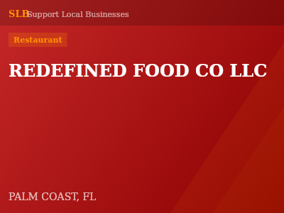 REDEFINED FOOD CO LLC — Restaurant in PALM COAST, FL