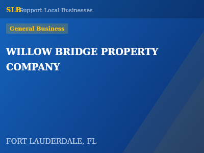 WILLOW BRIDGE PROPERTY COMPANY — General Business in FORT LAUDERDALE, FL