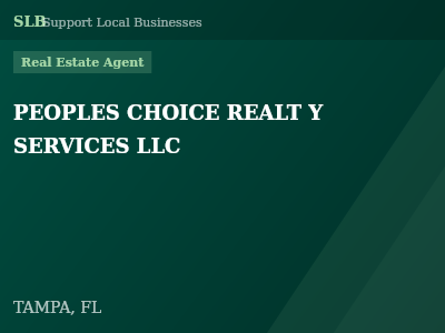 PEOPLES CHOICE REALT Y SERVICES LLC — Real Estate Agent in TAMPA, FL