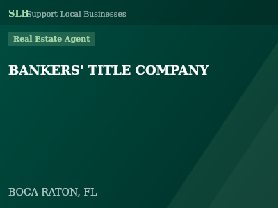 BANKERS' TITLE COMPANY — Real Estate Agent in BOCA RATON, FL