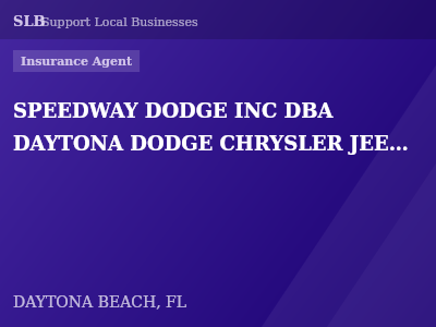 SPEEDWAY DODGE INC DBA DAYTONA DODGE CHRYSLER JEEP RAM DBA MASERATI ALFA ROMEO FIAT OF DAYTONA DBA MASERATI OF DAYTONA DBA ALFA ROMEO FIAT OF DAYTONA — Insurance Agent in DAYTONA BEACH, FL