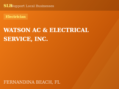 WATSON AC & ELECTRICAL SERVICE, INC. — Electrician in FERNANDINA BEACH, FL