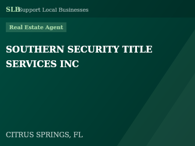 SOUTHERN SECURITY TITLE SERVICES INC — Real Estate Agent in CITRUS SPRINGS, FL