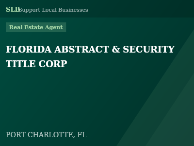 FLORIDA ABSTRACT & SECURITY TITLE CORP — Real Estate Agent in PORT CHARLOTTE, FL