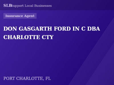 DON GASGARTH FORD IN C DBA CHARLOTTE CTY — Insurance Agent in PORT CHARLOTTE, FL