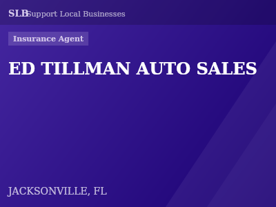 ED TILLMAN AUTO SALES — Insurance Agent in JACKSONVILLE, FL