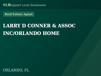 LARRY D CONNER & ASSOC INC/ORLANDO HOME — Real Estate Agent in ORLANDO, FL